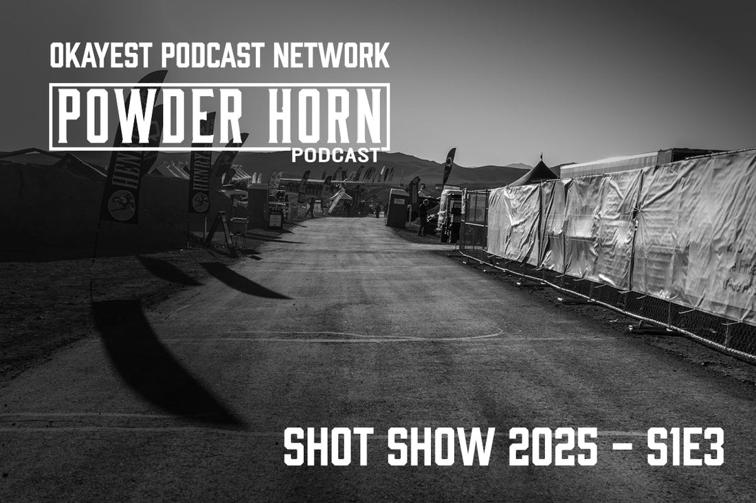 The Powder Horn Podcast | SHOT Show 2025 Recap